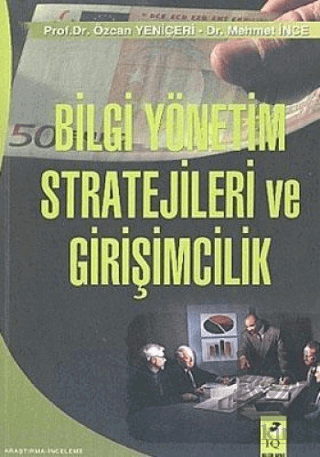 Bilgi Yönetim Stratejileri Ve Girişimcilik