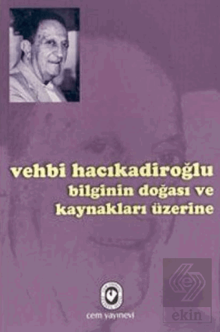 Bilginin Doğası ve Kaynakları Üzerine