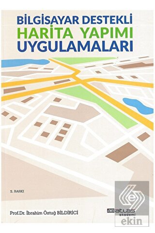 Bilgisayar Destekli Harita Yapımı Uygulamaları