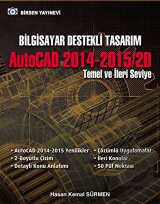 Bilgisayar Destekli Tasarım AutoCAD 2014-2015/2D