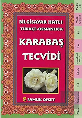 Bilgisayar Hatılı Türkçe - Osmanlıca Karabaş Tecvi