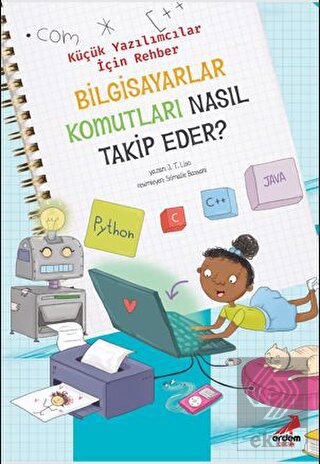 Bilgisayar Komutları Nasıl Takip Eder? – Küçük Yaz