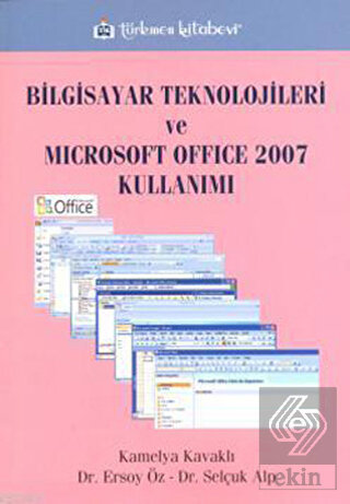 Bilgisayar Teknolojileri ve Microsoft Office 2007