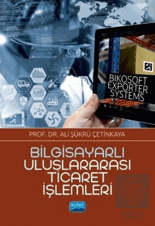 Bilgisayarlı Uluslararası Ticaret İşlemleri - Biko