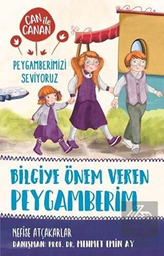 Bilgiye Önem Veren Peygamberim - Can ile Canan Pey