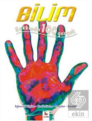 Bilim Hakkında 100 Gerçek