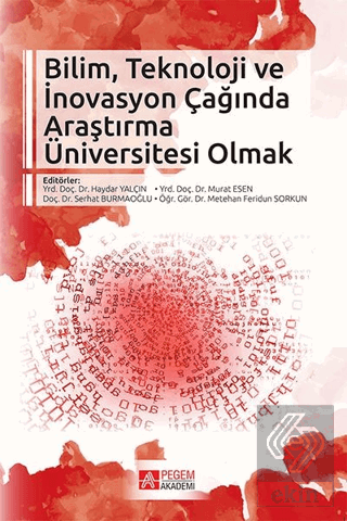 Bilim, Teknoloji İnovasyon Çağında Araştırma Ünive