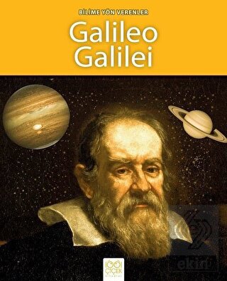 Bilime Yön Verenler - Galileo Galilei