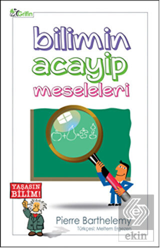 Bilimin Acayip Meseleleri