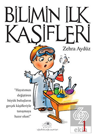 Bilimin İlk Kaşifleri 1