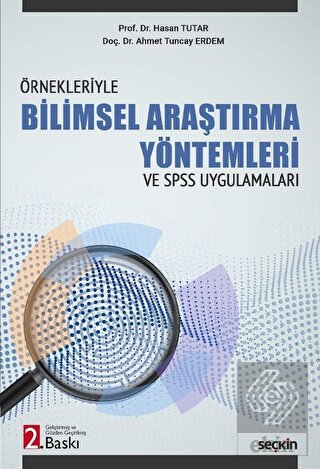 Bilimsel Araştırma Yöntemleri ve SPSS Uygulamaları