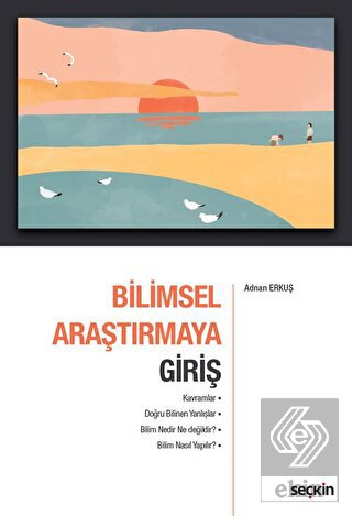 Bilimsel Araştırmaya Giriş