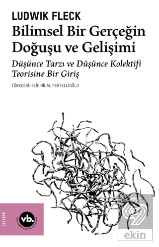 Bilimsel Bir Gerçeğin Doğuşu ve Gelişimi