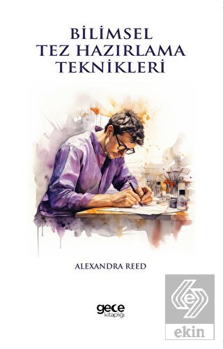 Bilimsel Tez Hazırlama Teknikleri