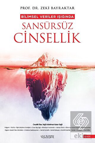 Bilimsel Veriler Işığında Sansürsüz Cinsellik