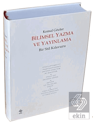 Bilimsel Yazma ve Yayınlama Bir Stil Kılavuzu ( Ciltli ) Kemal Gözler