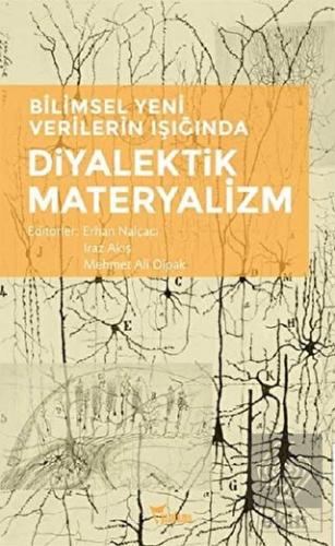 Bilimsel Yeni Verilerin Işığında Diyalektik Matery