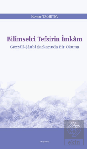 Bilimselci Tefsirin İmkanı