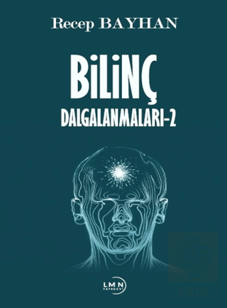 Bilinç Dalgalanmaları 2