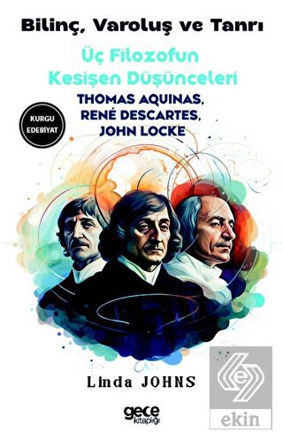 Bilinç, Varoluş ve Tanrı