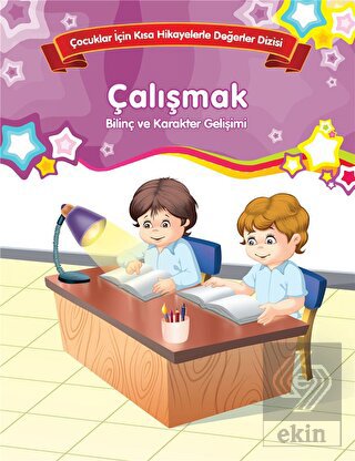 Bilinç ve Karakter Gelişimi - Çalışmak