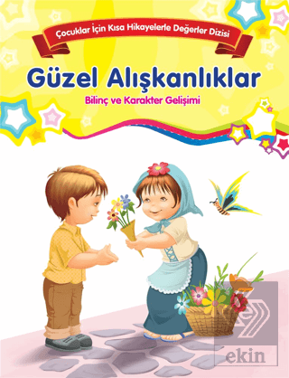 Bilinç ve Karakter Gelişimi - Güzel Alışkanlıklar