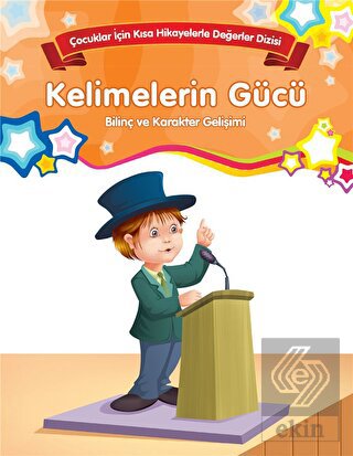 Bilinç ve Karakter Gelişimi - Kelimelerin Gücü