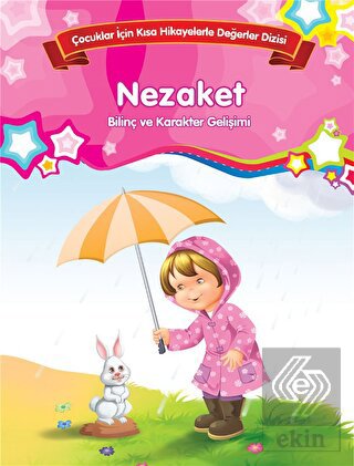 Bilinç ve Karakter Gelişimi - Nezaket