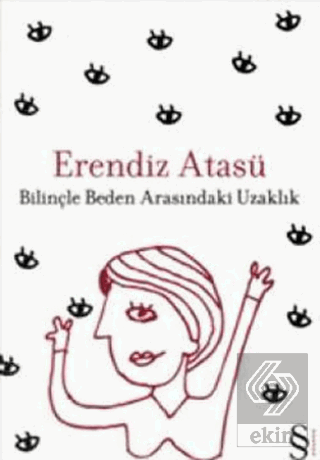 Bilinçle Beden Arasındaki Uzaklık