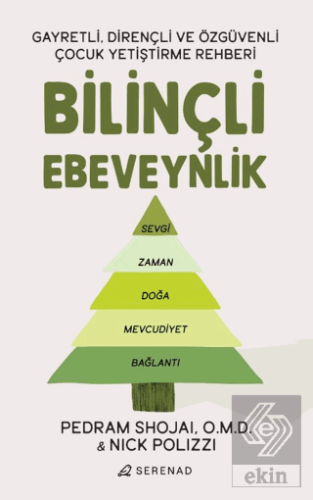 Bilinçli Ebeveynlik - Gayretli, Dirençli ve Özgüve