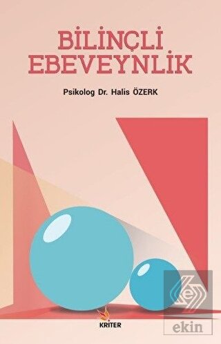 Bilinçli Ebeveynlik