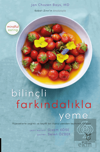 Bilinçli Farkındalıkla Yeme