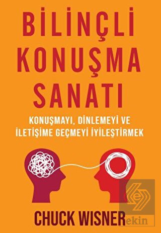 Bilinçli Konuşma Sanatı