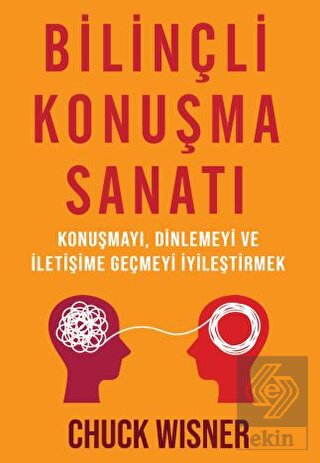 Bilinçli Konuşma Sanatı