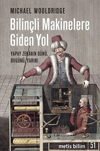 Bilinçli Makinelere Giden Yol