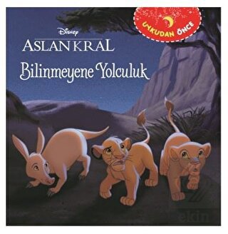 Bilinmeyene Yolculuk Aslan Kral - Uykudan Önce