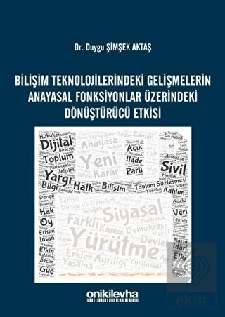 Bilişim Teknolojilerindeki Gelişmelerin Anayasal F