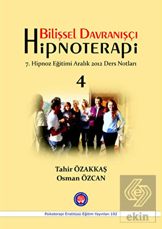 Bilişsel Davranışçı Hipnoterapi - 4