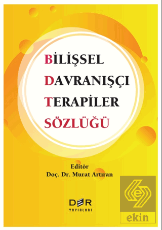 Bilişsel Davranışçı Terapiler Sözlüğü