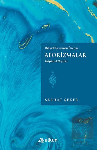 Bilişsel Kavramlar Üzerine Aforizmalar