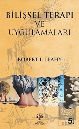 Bilişsel Terapi ve Uygulamaları