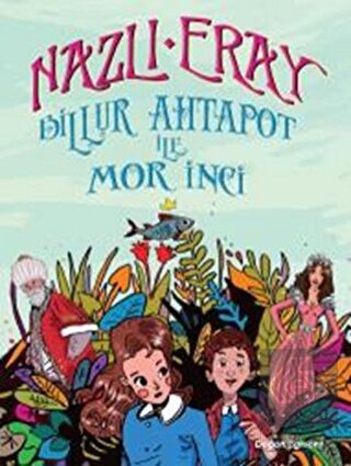 Billur Ahtapot ile Mor İnci