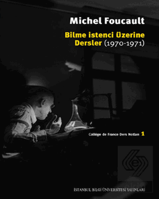 Bilme İstenci Üzerine Dersler