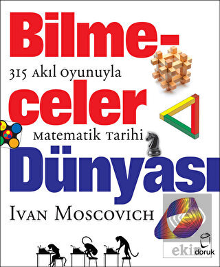 Bilmeceler Dünyası - 315 Akıl Oyunuyla Matematik T