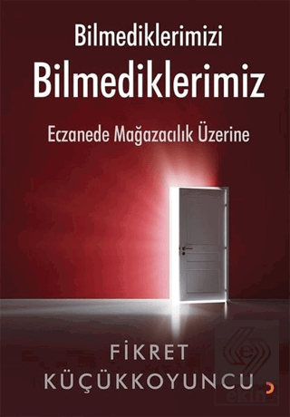 Bilmediklerimizi Bilmediklerimiz