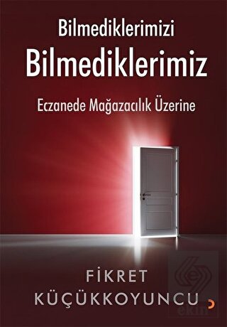 Bilmediklerimizi Bilmediklerimiz