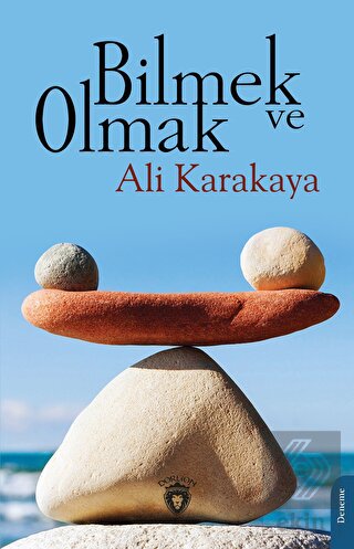 Bilmek ve Olmak