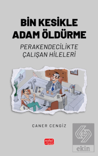 Bin Kesikle Adam Öldürme