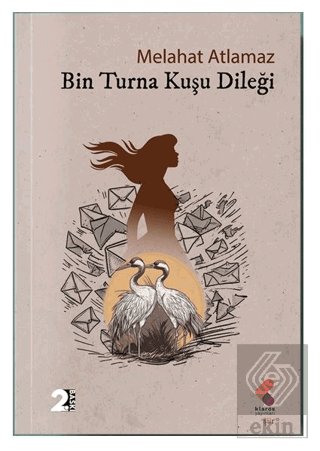 Bin Turna Kuşu Dileği
