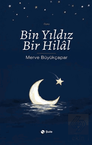 Bin Yıldız Bir Hilal